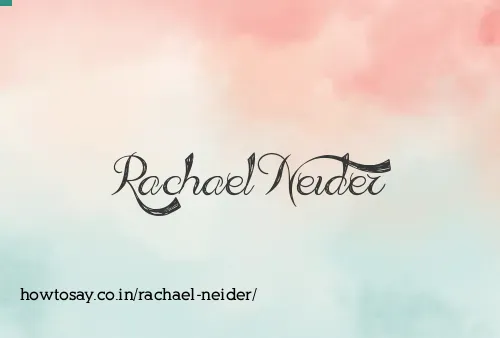 Rachael Neider