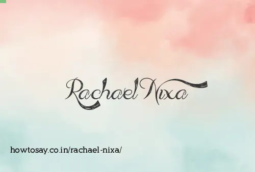 Rachael Nixa