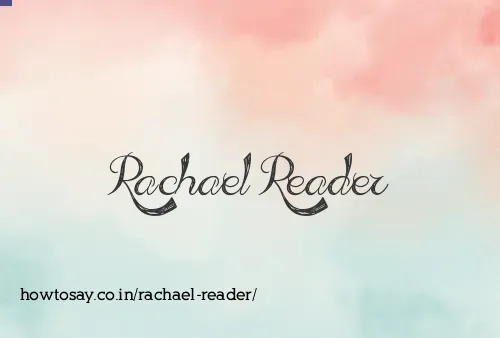 Rachael Reader