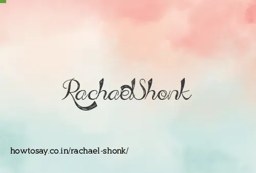 Rachael Shonk