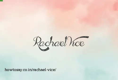 Rachael Vice