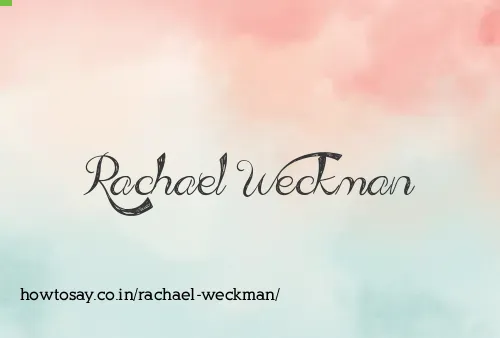 Rachael Weckman