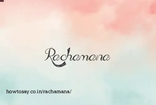 Rachamana