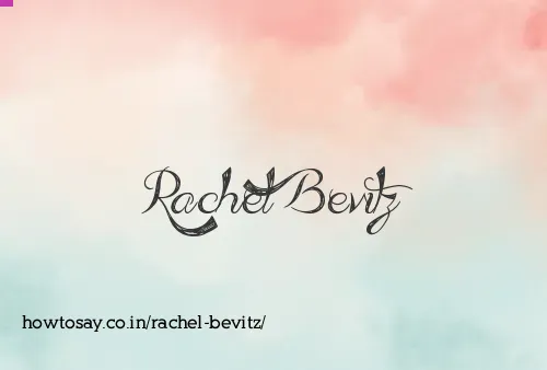 Rachel Bevitz