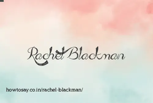 Rachel Blackman