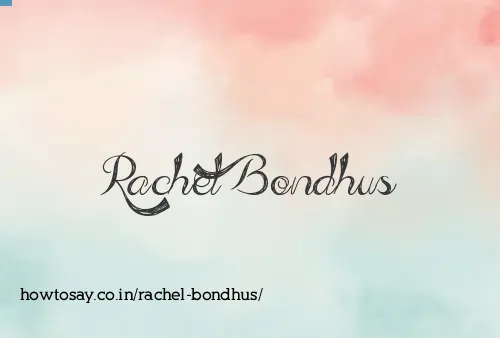Rachel Bondhus
