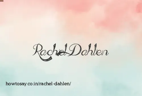 Rachel Dahlen