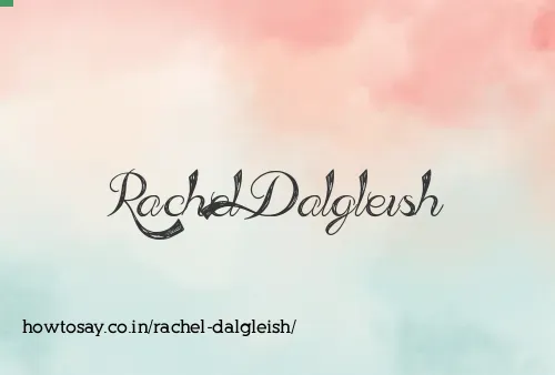 Rachel Dalgleish