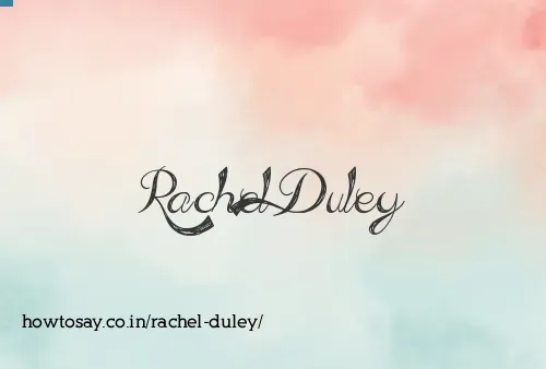 Rachel Duley