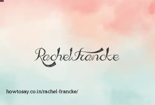 Rachel Francke