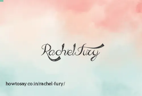 Rachel Fury