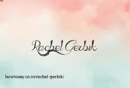 Rachel Gerbik