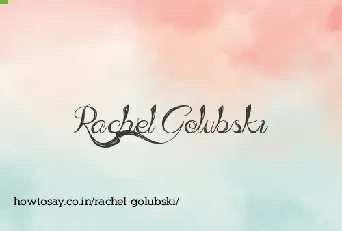 Rachel Golubski