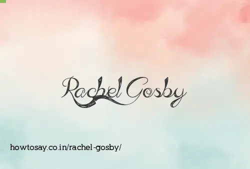 Rachel Gosby