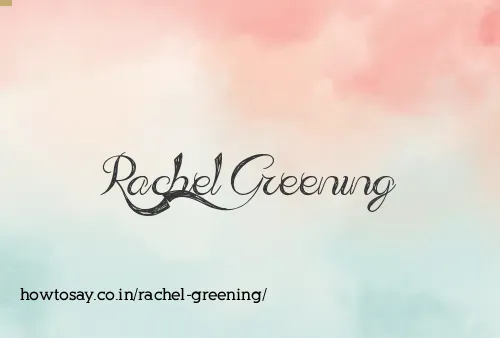 Rachel Greening