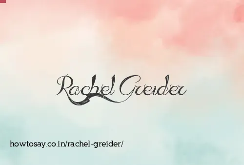Rachel Greider