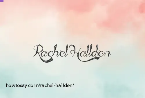 Rachel Hallden
