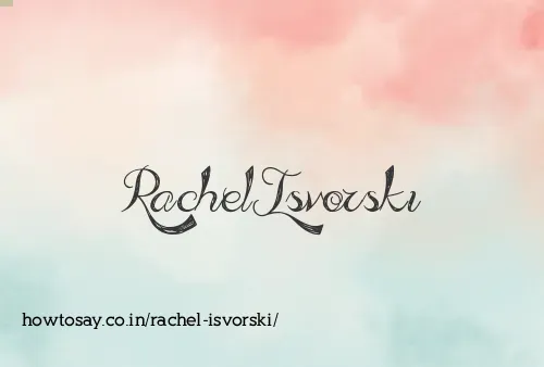 Rachel Isvorski