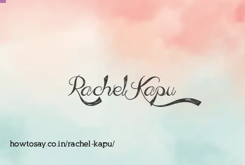 Rachel Kapu