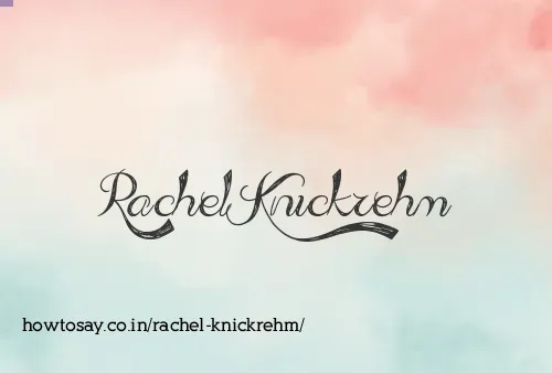 Rachel Knickrehm