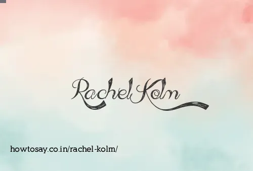 Rachel Kolm