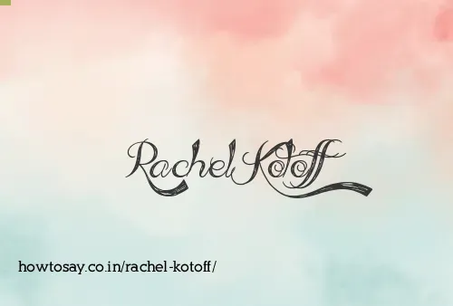 Rachel Kotoff