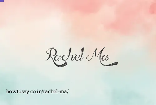 Rachel Ma