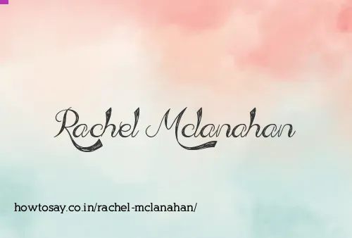 Rachel Mclanahan