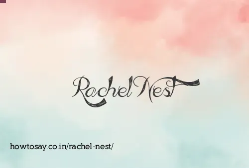 Rachel Nest