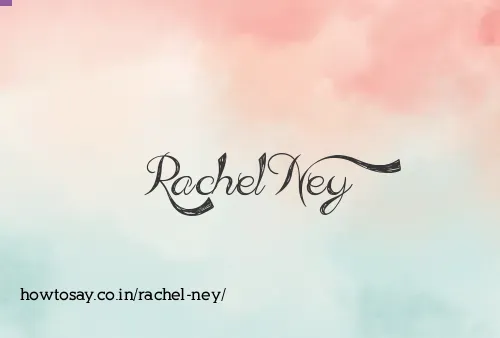 Rachel Ney