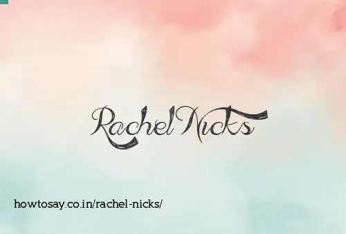 Rachel Nicks