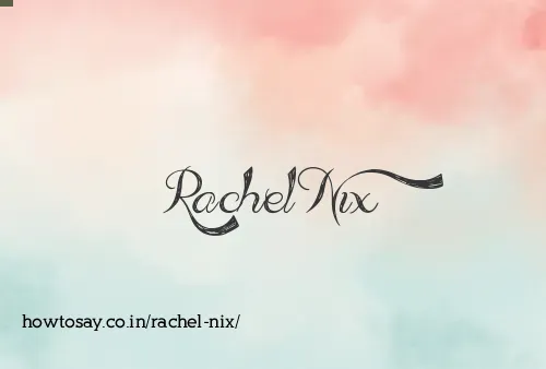 Rachel Nix