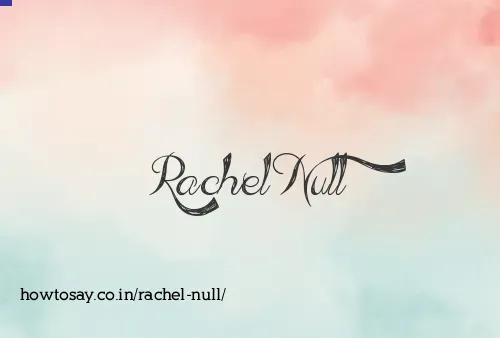 Rachel Null
