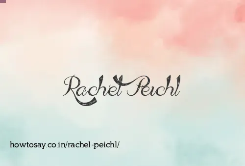 Rachel Peichl
