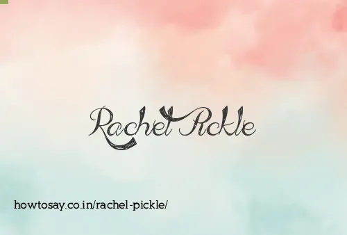 Rachel Pickle