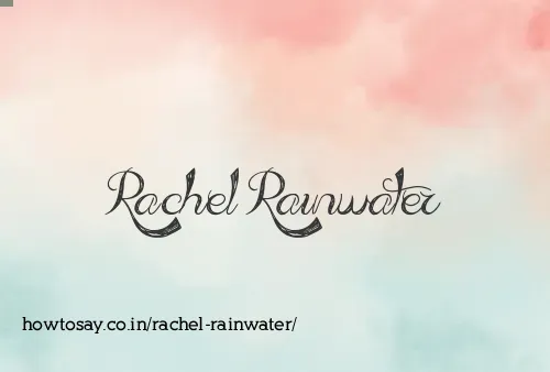 Rachel Rainwater