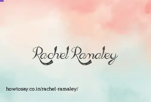 Rachel Ramaley