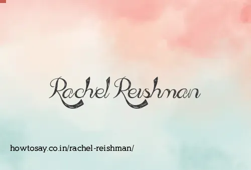 Rachel Reishman
