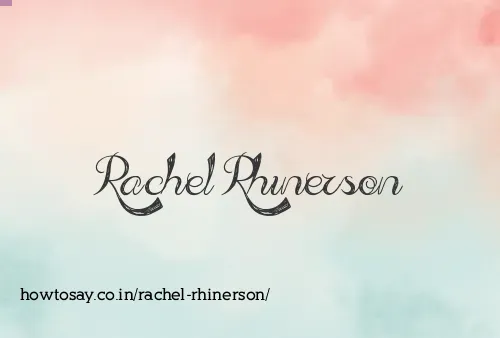 Rachel Rhinerson
