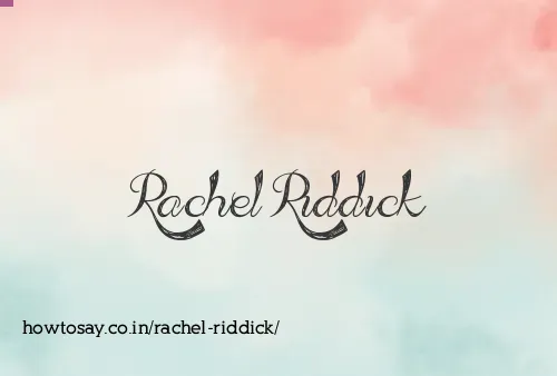 Rachel Riddick
