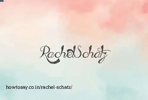 Rachel Schatz