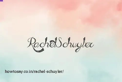 Rachel Schuyler