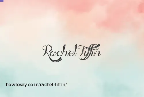 Rachel Tiffin