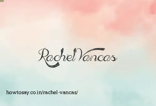 Rachel Vancas