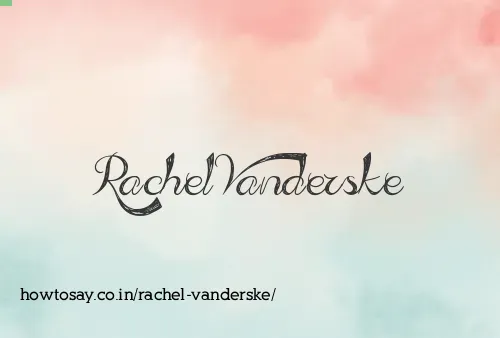 Rachel Vanderske