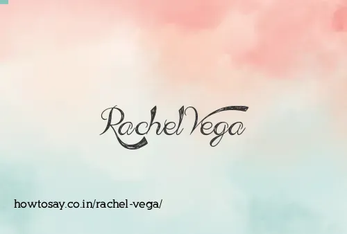 Rachel Vega