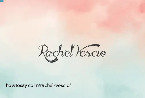 Rachel Vescio