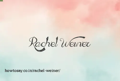 Rachel Weiner