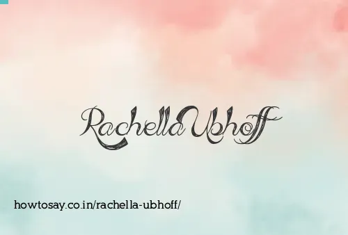 Rachella Ubhoff