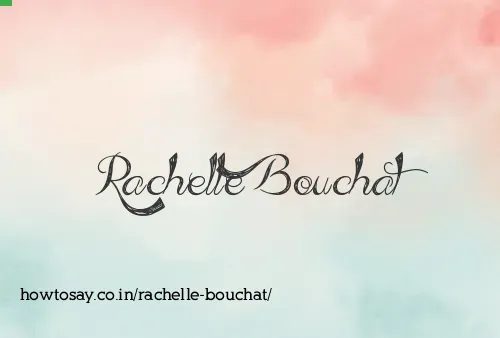 Rachelle Bouchat